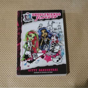 Monster High Ghoulfriends Forever Book